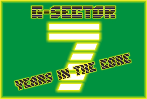 G-Sector: 7 Years In The Core